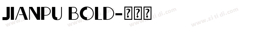 JIANPU BOLD字体转换